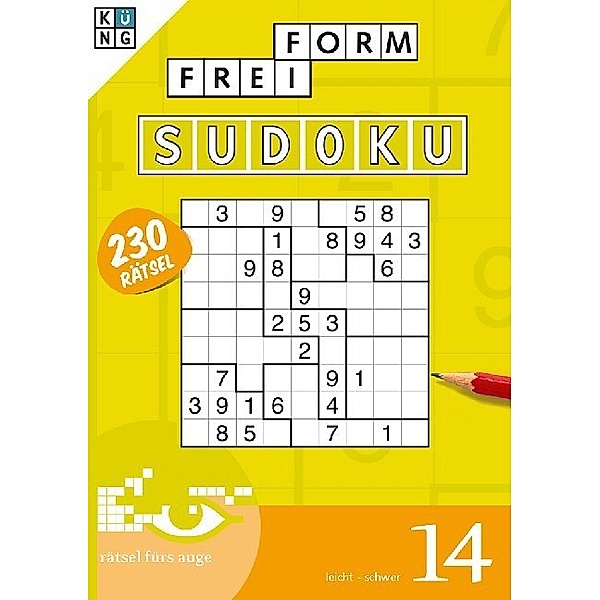 Rätsel fürs Auge / Freiform-Sudoku Rätselbuch.Bd.14, Küng Verlag