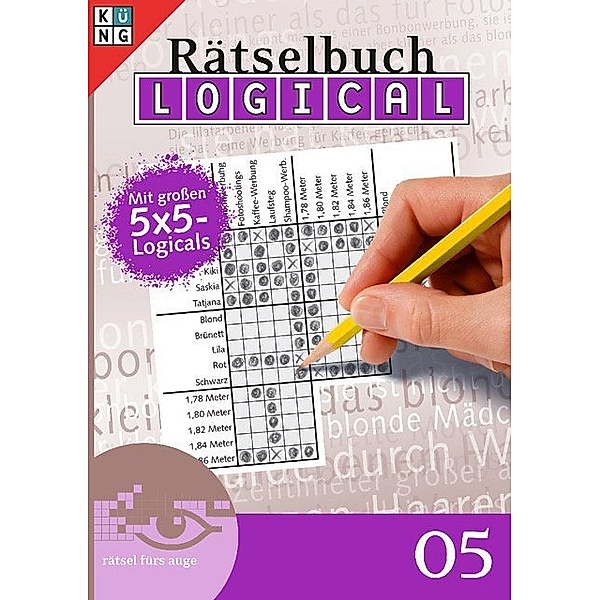 Rätsel fürs Auge / Logical Rätselbuch. Bd.5.Bd.5, Verlag Horst Deike