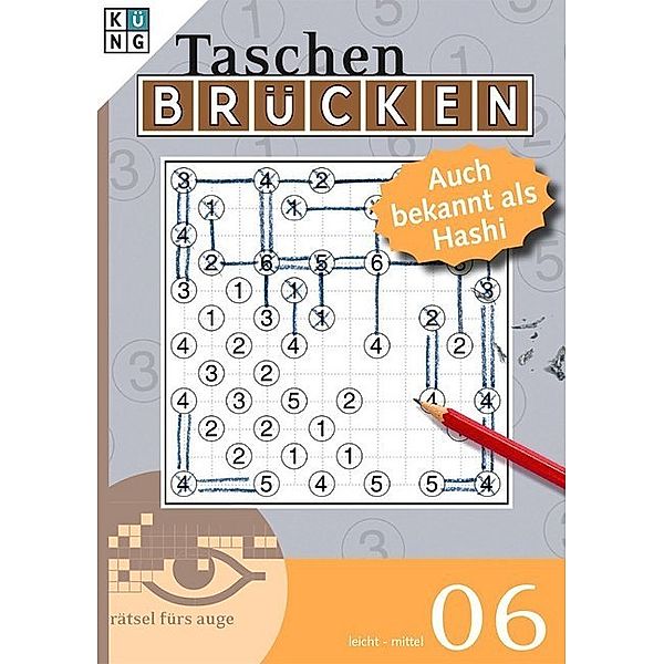 Rätsel fürs Auge / Taschen-Brücken, Auch bekannt als Hashi. .6..6, Küng Verlags AG
