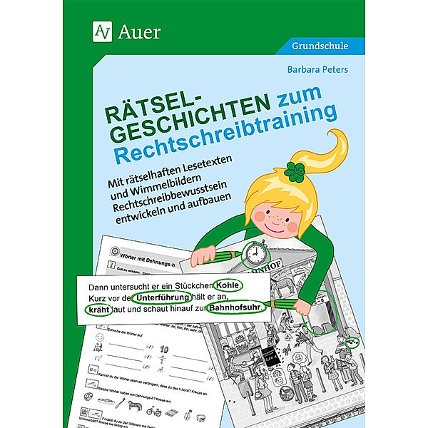 Rätsel-Geschichten zum Rechtschreibtraining, Barbara Peters