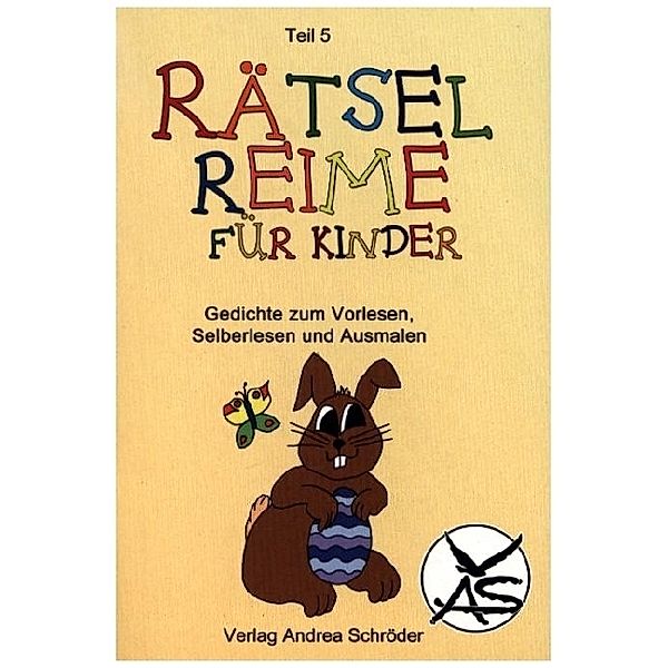 Rätsel-Reime für Kinder, Andrea Schröder