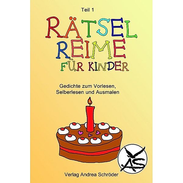 Rätsel-Reime für Kinder.Bd.1, Andrea Schröder