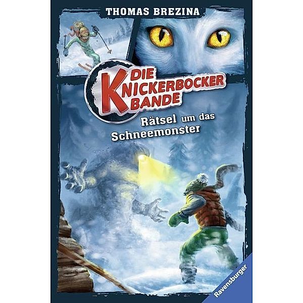 Rätsel um das Schneemonster / Die Knickerbocker-Bande Bd.1, Thomas Brezina