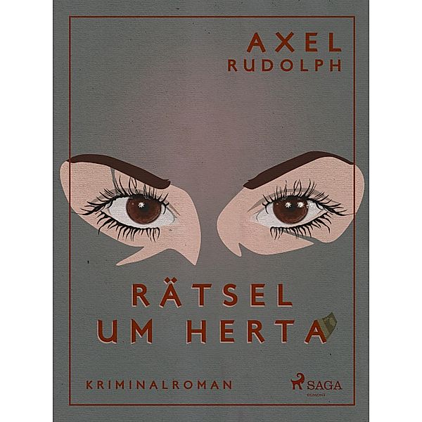 Rätsel um Herta, Axel Rudolph