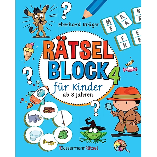 Rätselblock 4 für Kinder ab 8 Jahren (5 Exemplare à 3,99), Eberhard Krüger
