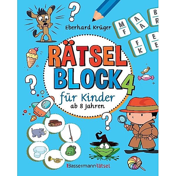 Rätselblock 4 für Kinder ab 8 Jahren (5 Exemplare à 3,99), Eberhard Krüger