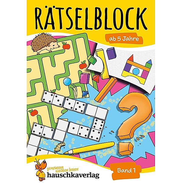 Rätselblock ab 5 Jahre, Band 1 / Rätseln, knobeln, logisches Denken Bd.995, Ulrike Maier