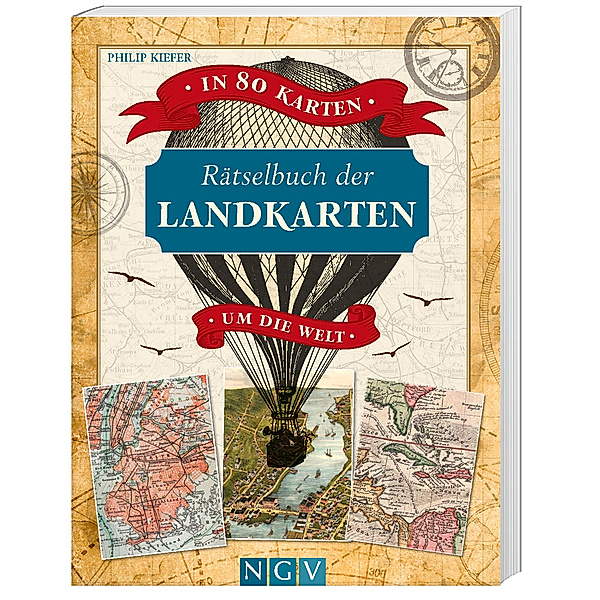Rätselbuch der Landkarten - In 80 Karten um die Welt, Philip Kiefer