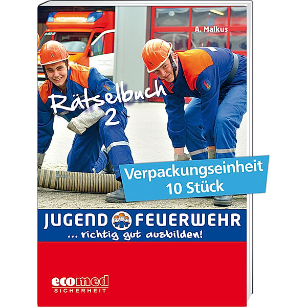 Rätselbuch für die Jugendfeuerwehr - Band 2, Anja Malkus