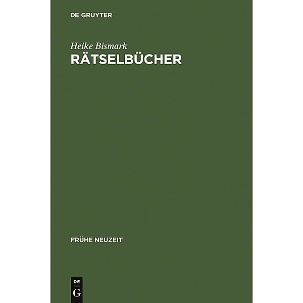 Rätselbücher / Frühe Neuzeit Bd.122, Heike Bismark