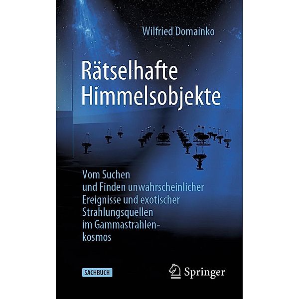 Rätselhafte Himmelsobjekte, Wilfried Domainko