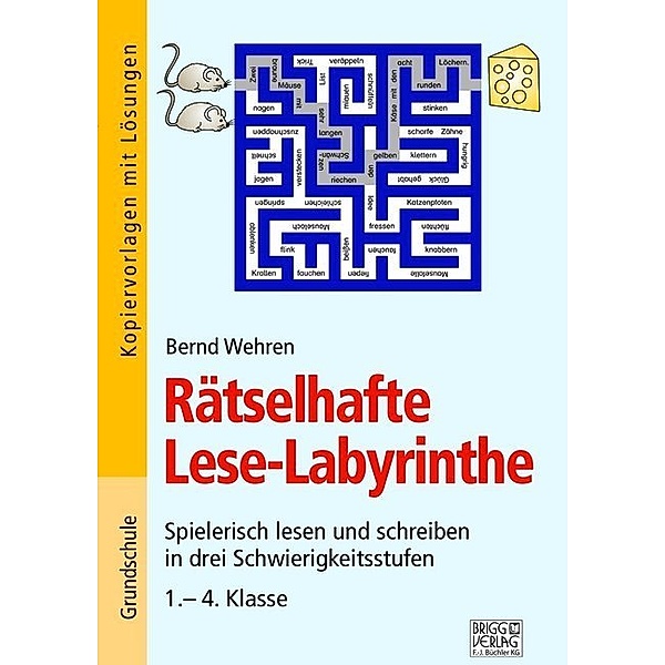 Rätselhafte Lese-Labyrinthe, Bernd Wehren