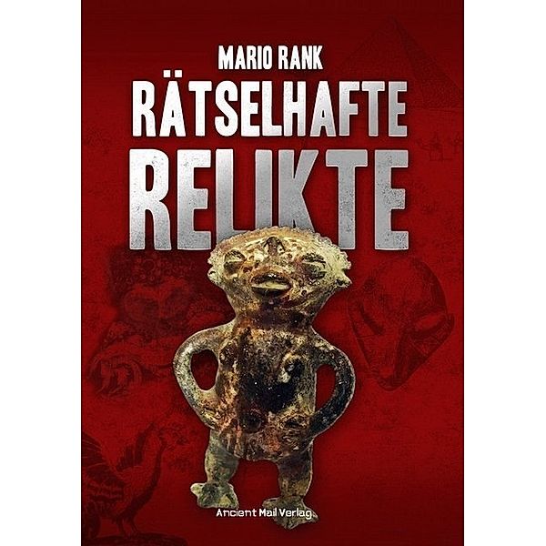 Rätselhafte Relikte, Mario Rank