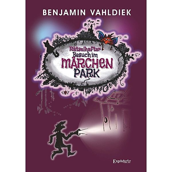 Rätselhafter Besuch im Märchenpark, Benjamin Vahldiek