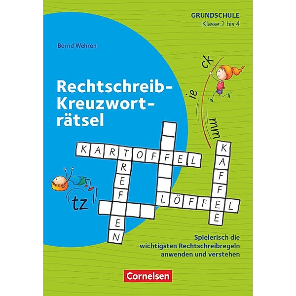Rätseln und Üben in der Grundschule - Deutsch - Klasse 2-4, Bernd Wehren