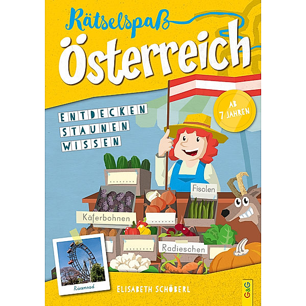 Rätselspaß Österreich - 2. Klasse Volksschule, Elisabeth Schöberl