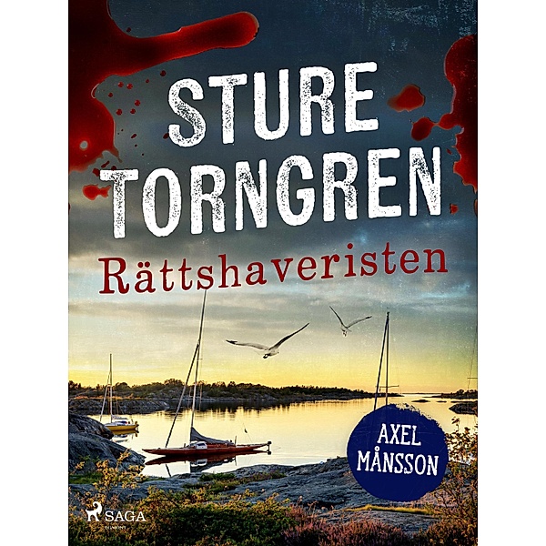 Rättshaveristen / Axel Månsson Bd.1, Sture Torngren