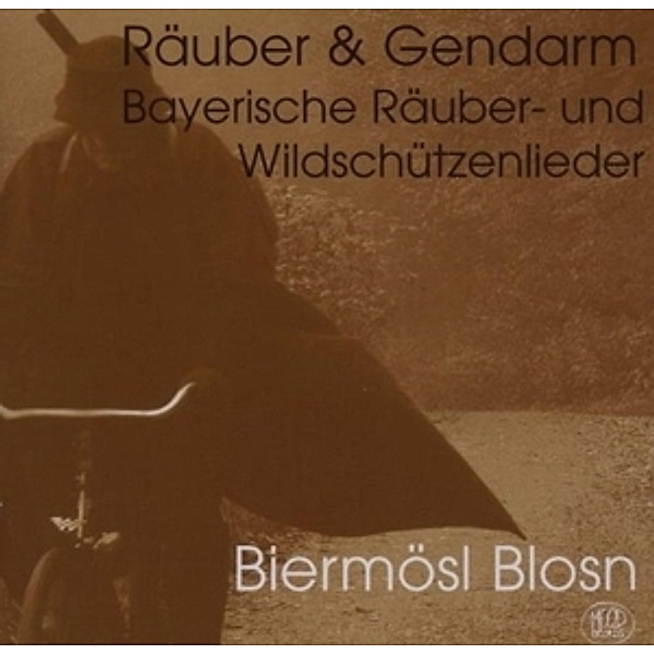 Räuber & Gendarm, Biermösl Blosn