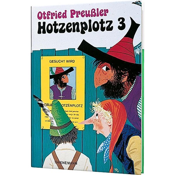 Räuber Hotzenplotz Band 3: Hotzenplotz 3, Otfried Preußler