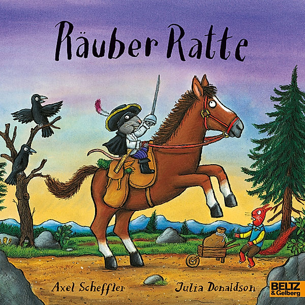 Räuber Ratte, Axel Scheffler, Julia Donaldson