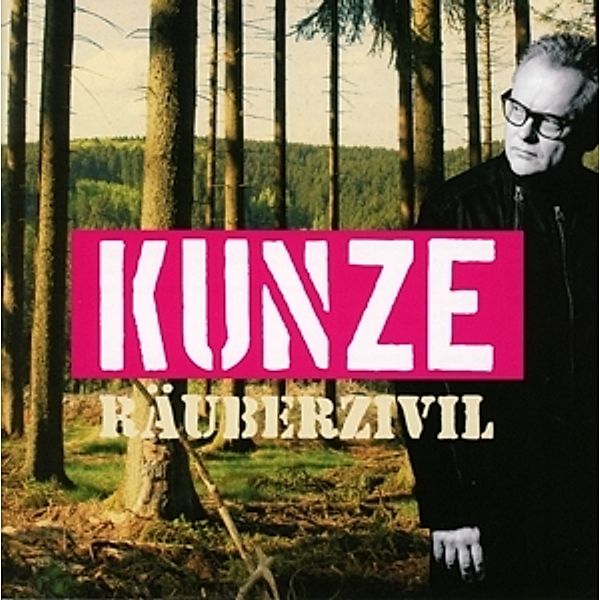 Räuberzivil (Jewelcase), Heinz Rudolf Kunze