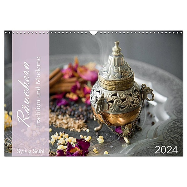 Räuchern Tradition und Moderne (Wandkalender 2024 DIN A3 quer), CALVENDO Monatskalender, Sylvia Seibl
