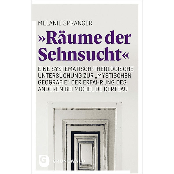 Räume der Sehnsucht, Melanie Spranger