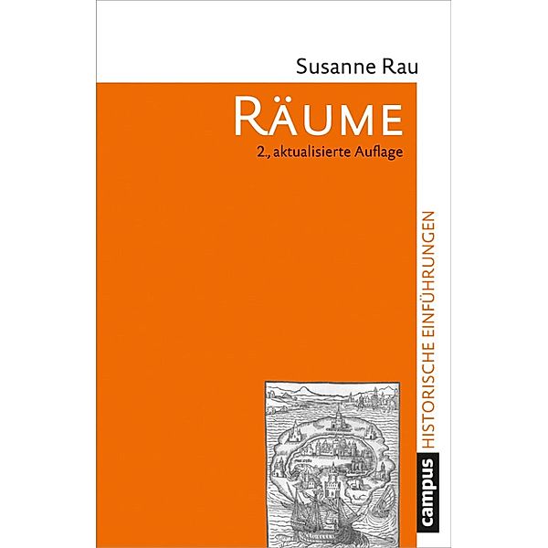 Räume / Historische Einführungen Bd.14, Susanne Rau