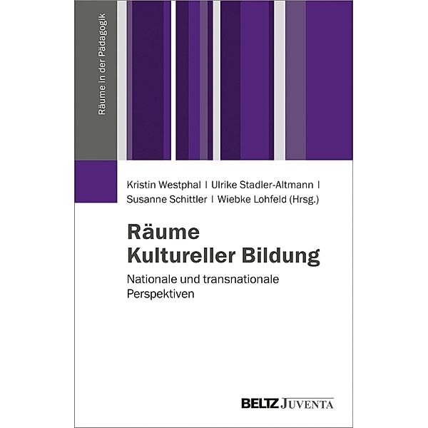 Räume Kultureller Bildung / Räume in der Pädagogik