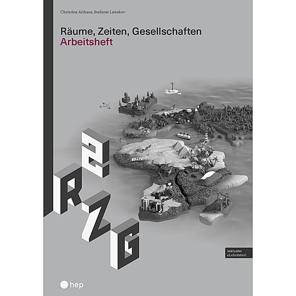 Räume, Zeiten, Gesellschaften (Print inkl. digitaler Ausgabe), Christine Althaus, Stefanie Lønskov