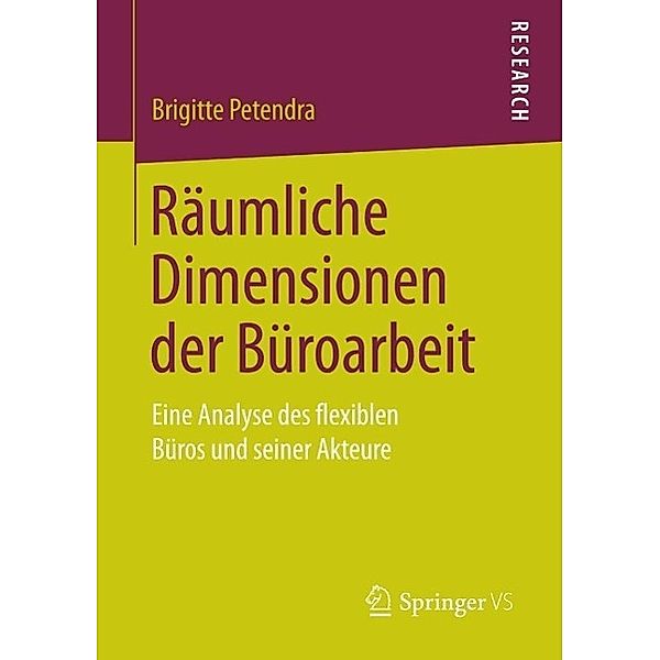 Räumliche Dimensionen der Büroarbeit, Brigitte Petendra