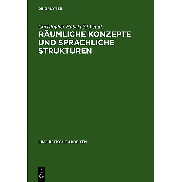 Räumliche Konzepte und sprachliche Strukturen