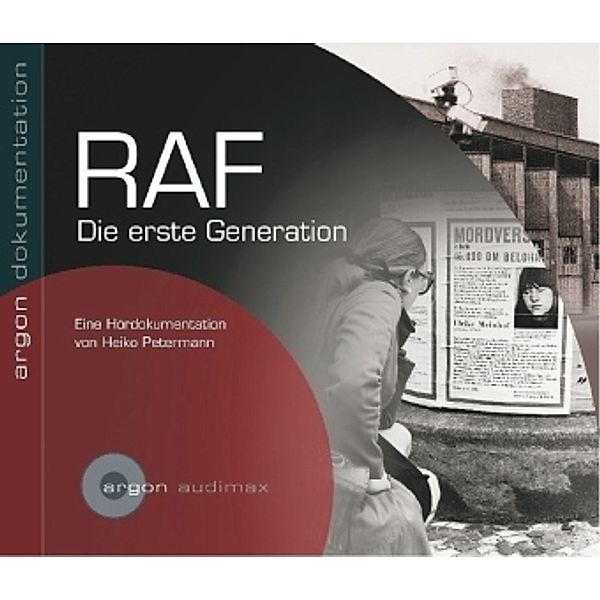 RAF - Die erste Generation, 1 Audio-CD, Heiko Petermann