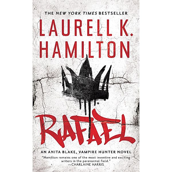 Rafael / Anita Blake, Vampire Hunter Bd.28, Laurell K. Hamilton