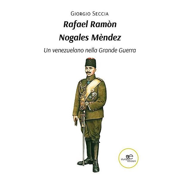 Rafael Ramòn Nogales Mèndez, Giorgio Seccia