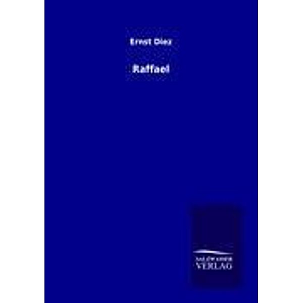 Raffael, Ernst Diez