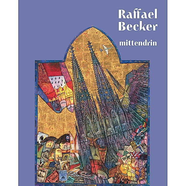 Raffael Becker - Mittendrin