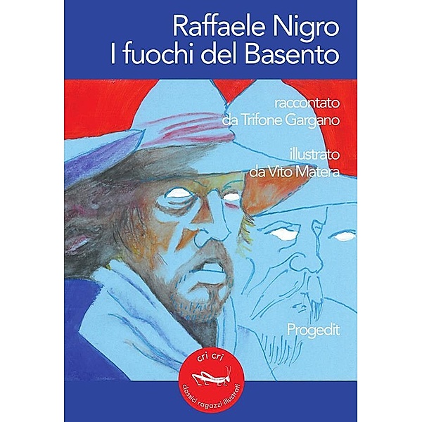 Raffaele Nigro. I fuochi del Basento, RAFFAELE NIGRO