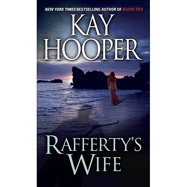 Rafferty's Wife / Hagen Bd.3, Kay Hooper