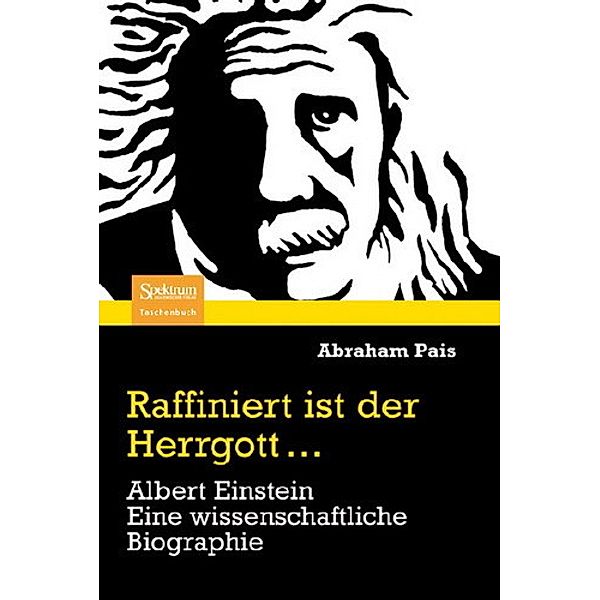 'Raffiniert ist der Herrgott . . .', Abraham Pais