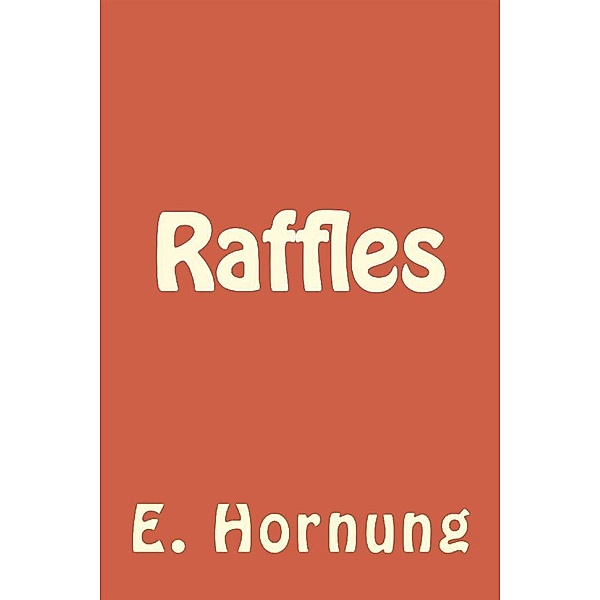 Raffles, E. W. Hornung