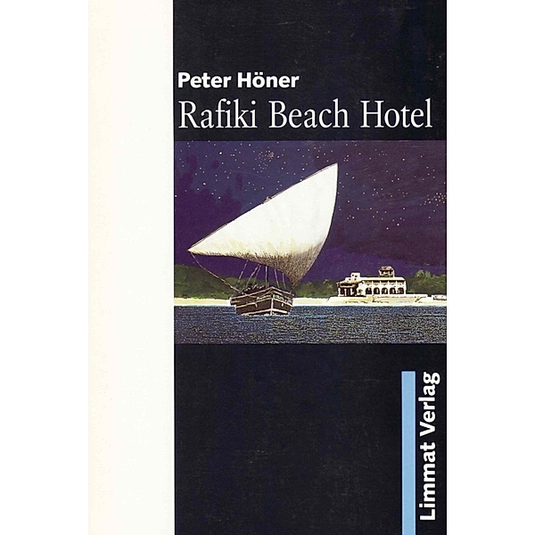 Rafiki Beach Hotel, Peter Höner