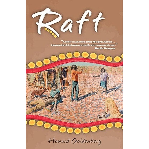 Raft, Howard Goldenberg