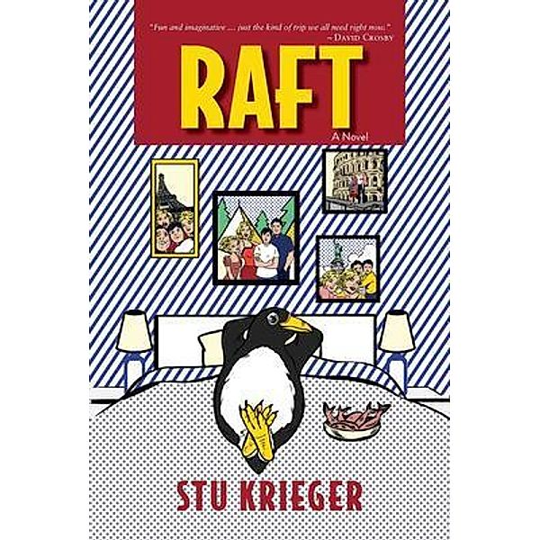 Raft, Stu Krieger