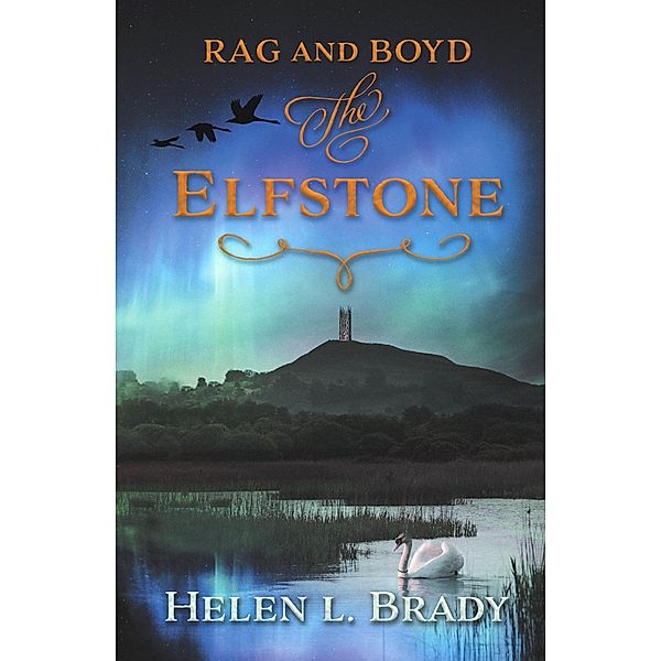 Rag and Boyd - the Elfstone, Helen Brady