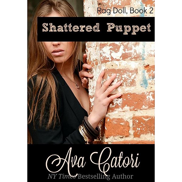 Rag Doll: Shattered Puppet (Rag Doll, #2), Ava Catori