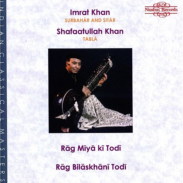 Rag Miya Ki Todi/Rag Bilaskhan, Imrat Khan, Vajaha Shafaatullah