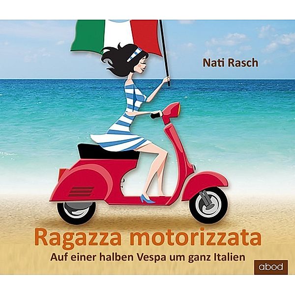 Ragazza motorizzata,Audio-CDs, Nati Rasch