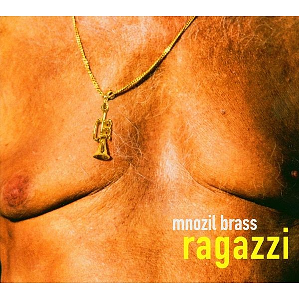 Ragazzi, Mnozil Brass