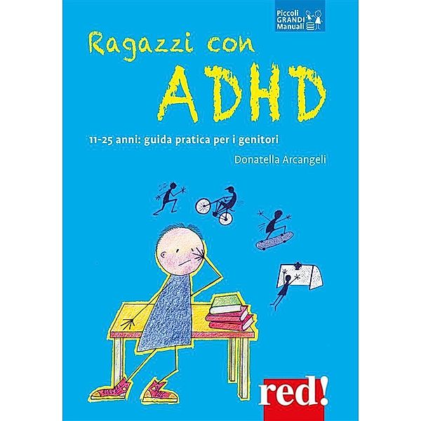 Ragazzi con ADHD / PGM, Donatella Arcangeli